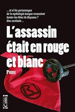 Download this eBook L'assassin était en rouge et blanc