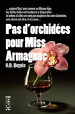 Télécharger le livre :  Pas d'orchidées pour Miss Armagnac