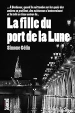 Télécharger le livre :  La Fille du port de la Lune