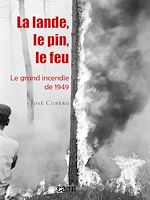Télécharger le livre :  La lande, le pin, le feu