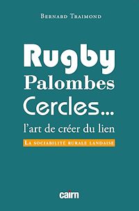 Téléchargez le livre :  Rugby, palombes, cercles...