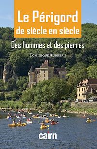 Téléchargez le livre :  Le Périgord de siècle en siècle