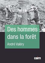 Télécharger le livre :  Des hommes dans la forêt