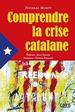Télécharger le livre :  Comprendre la crise catalane