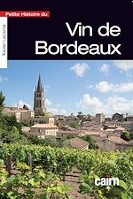 Download this eBook Petite histoire du vin de Bordeaux