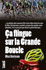 Download this eBook Ça flingue sur la Grande Boucle