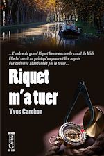 Download this eBook Riquet m'a tuer