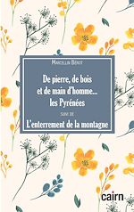 Télécharger le livre :  De Pierre, de bois et de main d'hommes… Les Pyrénées
