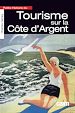Télécharger le livre :  Petite Histoire du tourisme sur la Côte d'Argent