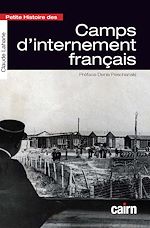 Download this eBook Petie histoire des camps d'internement français