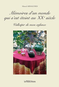 Télécharger le livre :  Mémoires d'un monde qui s'est éteint au XXe siècle