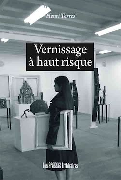 Télécharger le livre :  Vernissage à haut risque