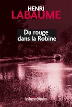 Download this eBook Du rouge dans la Robine