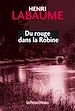 Télécharger le livre :  Du rouge dans la Robine