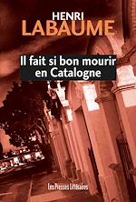 Download this eBook Il fait si bon mourir en Catalogne