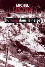 Download this eBook Du sang dans la neige