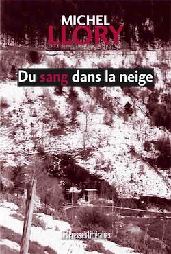 Télécharger le livre :  Du sang dans la neige