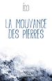 Télécharger le livre :  La mouvance des pierres