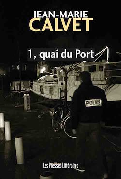 Télécharger le livre :  1, quai du port