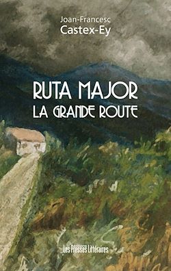 Télécharger le livre :  RUTA MAJOR - La grande route