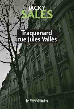 Télécharger le livre :  Traquenard rue Jules Vallès