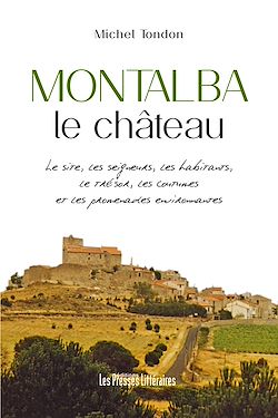 Télécharger le livre :  Montalba le château