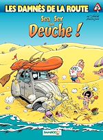 Download this eBook Les damnés de la route - Tome 5 - Sea, Sex and Deuche !