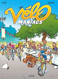 Téléchargez le livre :  Les Vélomaniacs - Tome 1