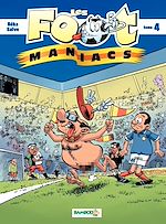 Download this eBook Les Footmaniacs - Tome 4