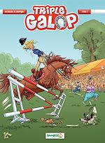 Download this eBook Triple Galop - Tome 1