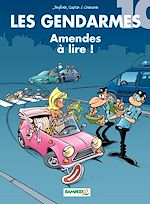 Download this eBook Les Gendarmes - Tome 10