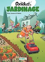 Télécharger le livre :  Les Fondus du jardinage