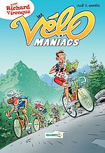 Download this eBook Les Vélomaniacs - Tome 4