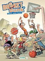 Télécharger le livre :  Basket Dunk - tome 6