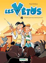 Download this eBook Les Vétos - tome 2 - Vaccin pour tous, toutous pour un !