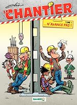 Download this eBook Le Chantier - Tome 1