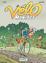 Download this eBook Les Vélomaniacs - Tome 6