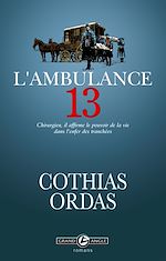 Télécharger le livre :  L'ambulance 13