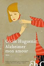Télécharger le livre :  Alzheimer mon amour