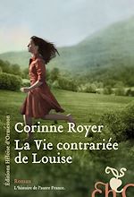 Télécharger le livre :  La Vie contrariée de Louise