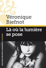 Télécharger le livre :  Là où la lumière se pose