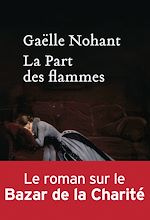 Télécharger le livre :  La Part des flammes