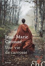 Télécharger le livre :  Une vie de carrosse