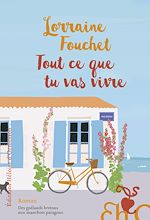 Télécharger le livre :  Tout ce que tu vas vivre
