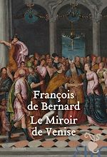 Télécharger le livre :  Le Miroir de Venise