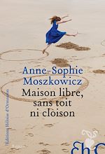 Télécharger le livre :  Maison libre, sans toit ni cloison