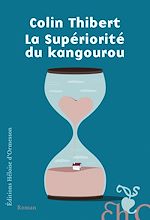 Télécharger le livre :  La Supériorité du kangourou