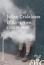 Télécharger le livre :  D'Anvers est contre tous