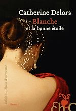 Télécharger le livre :  Blanche et la bonne étoile