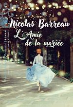 Télécharger le livre :  L'Amie de la mariée